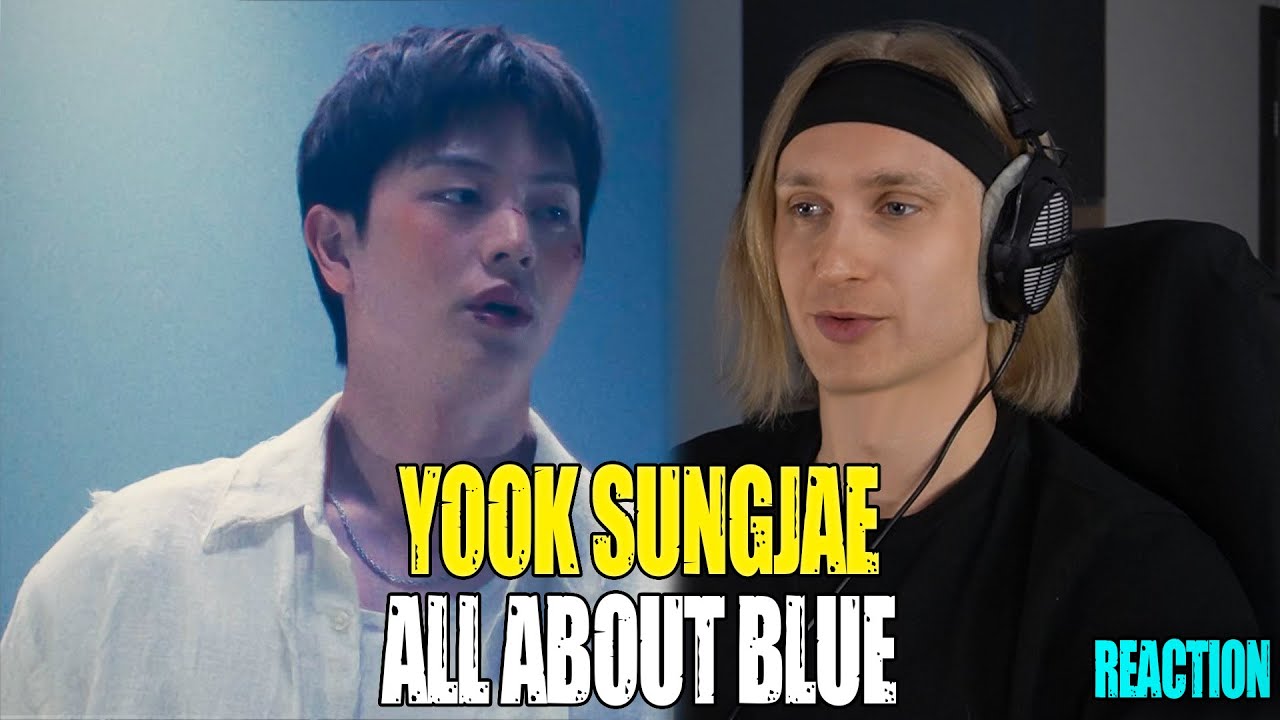 YOOK SUNGJAE all about blue | reaction | Звукорежиссер смотрит | #mp_tube #yooksungjae #btob