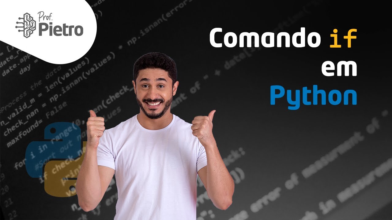 O comando if (condicionais) [Curso de Python: Aula 10]