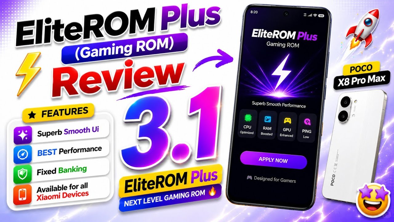EliteROM Plus (Gaming Edition) Update Review - Xiaomi Devices Ft. POCO X8 Pro Max