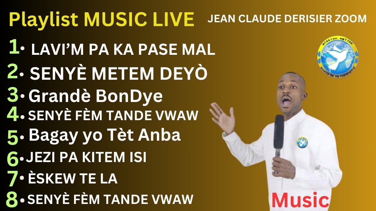Playlist Music Live. Lavim Pa ka Pase Mal, Pastor Jean Claude Derisier Zoom