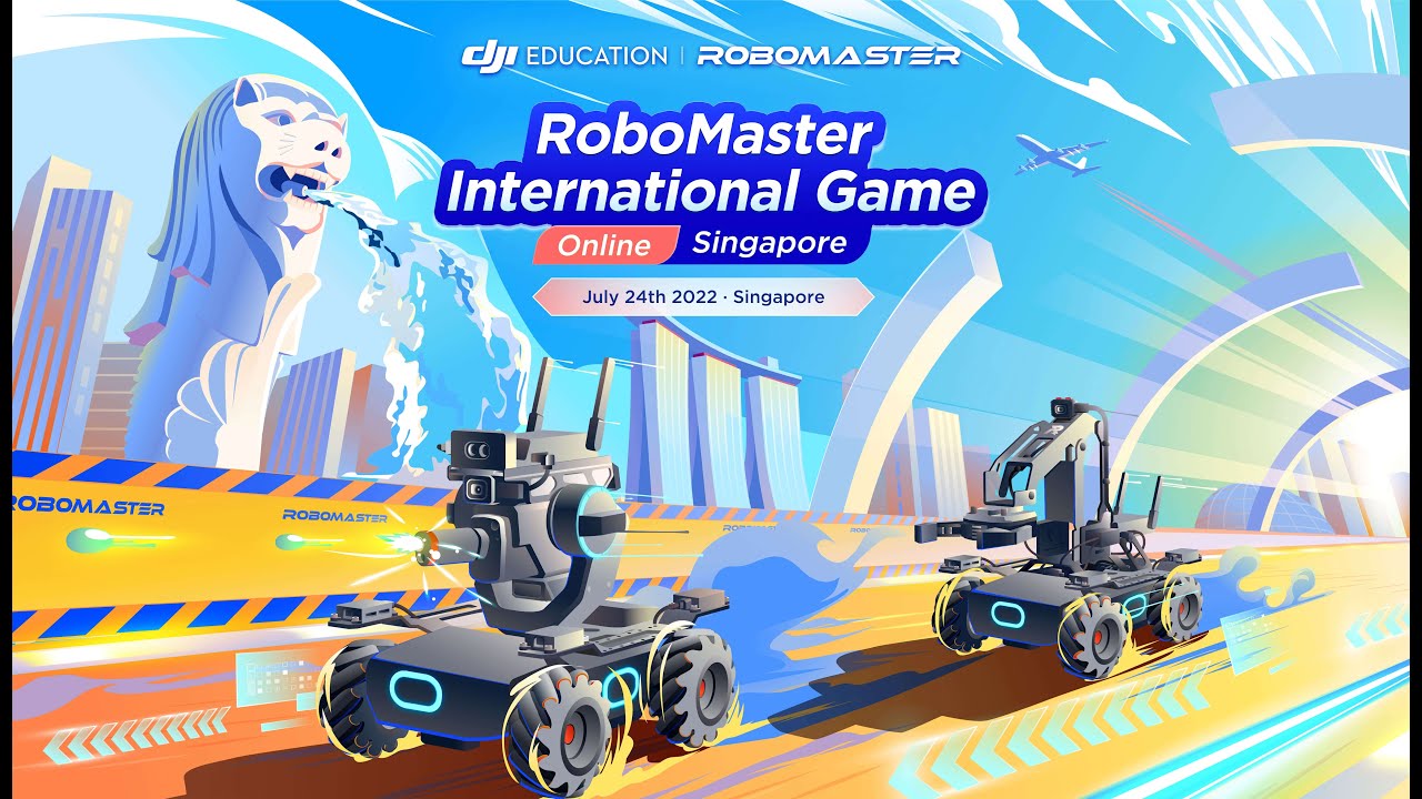 RoboMaster International Exhibition Game 2022- Singapore
