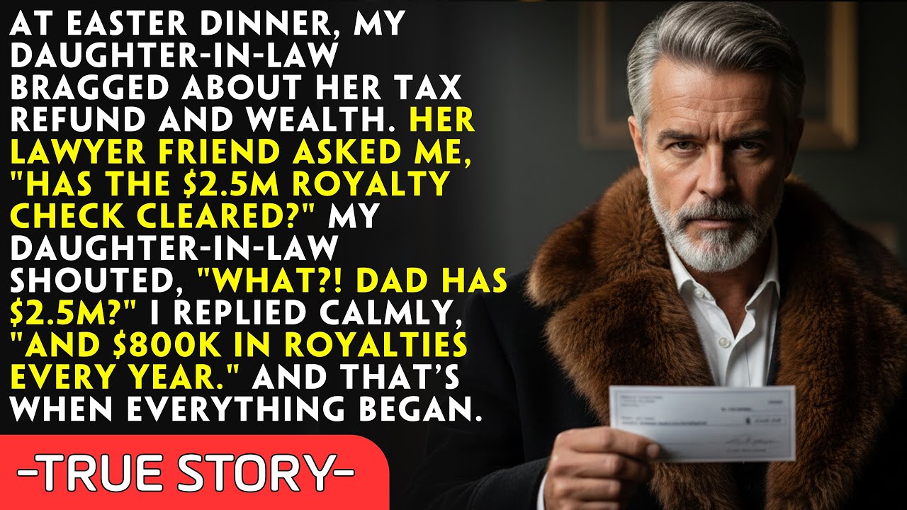 At Easter Dinner, My DIL’s Friend Asked About My $2.5M Royalty Check — The Table Went Silent...
