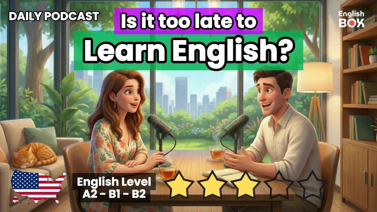 Is It Ever TOO LATE to Learn English? (The Truth Most Learners Need to Hear) | English Box
