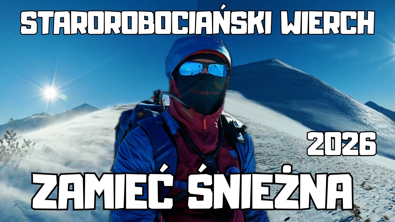 ZAMIEĆ ŚNIEŻNA W DRODZE NA STAROROBOCIAŃSKI WIERCH - 2026 - TATRY ZACHODNIE