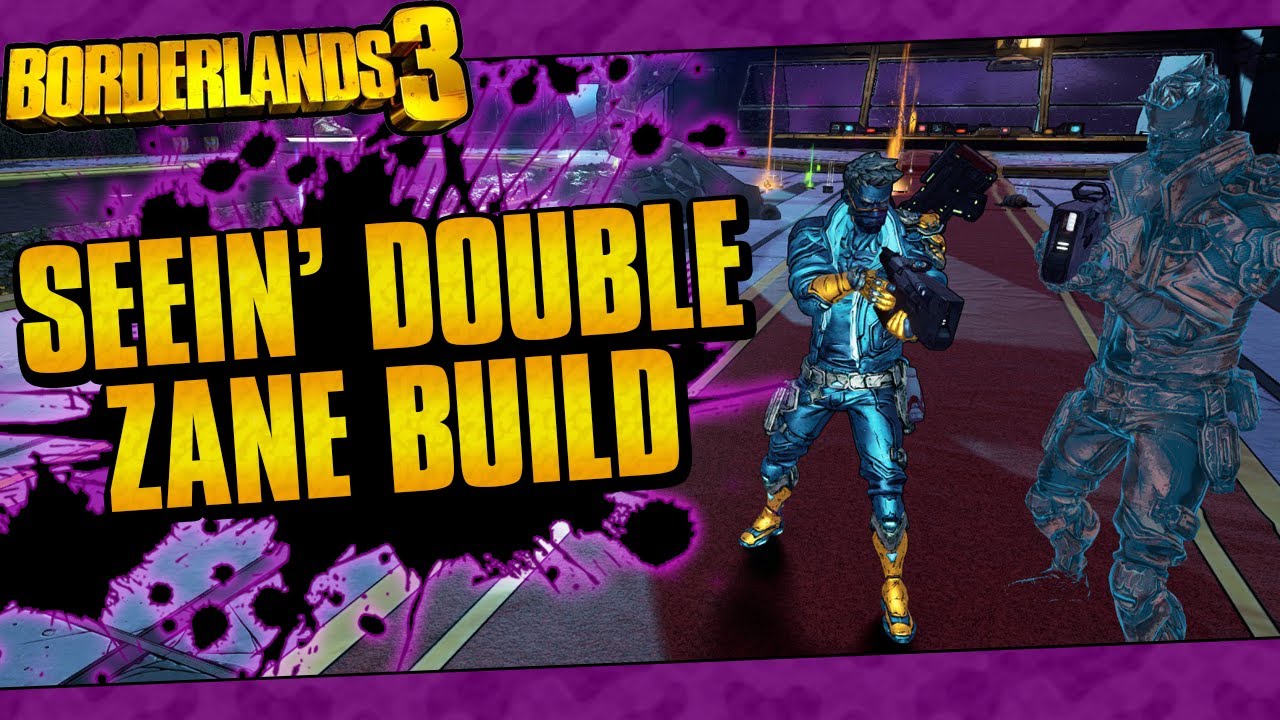 Borderlands 3 | Seein' Double Zane Build (Ultimate Clone Destruction!)