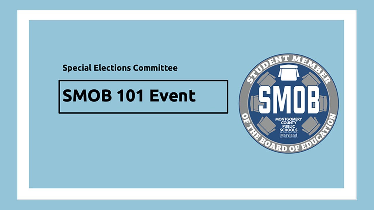 SMOB 101 presented by the Special Elections Committee
