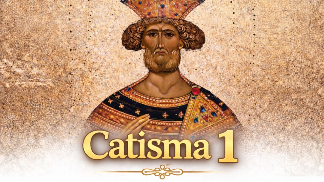 Catisma I – Psalmii 1–8 | Psaltirea lui David (Audio)