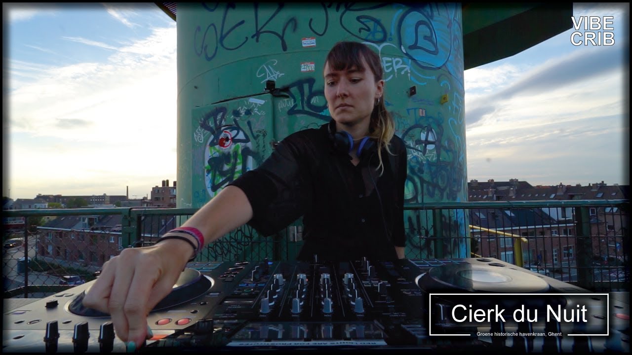 Vibe Crib | Cierk du Nuit, Groene historische havenkraan, Ghent (DJ set)