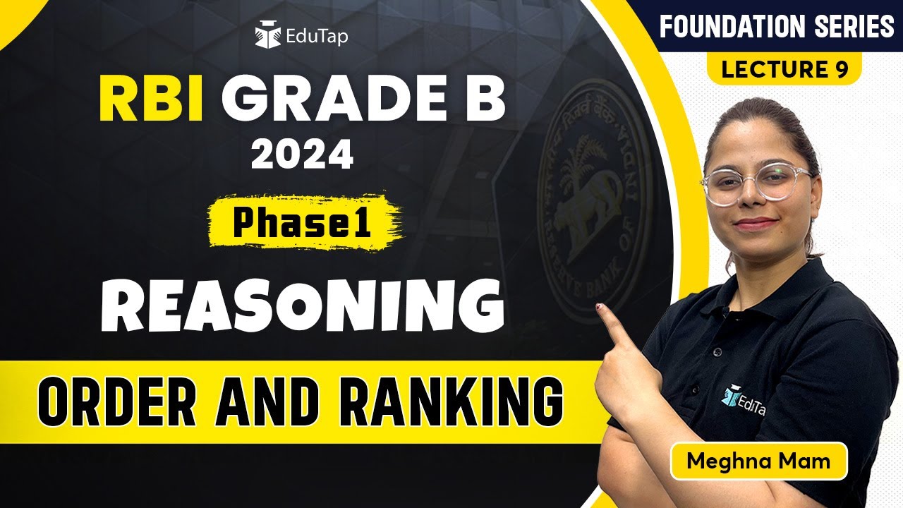 Order And Ranking | Reasoning Classes For RBI Grade B | Important Reasoning Topics | EduTap RBI