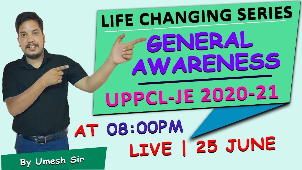 PRACTICE SETS FOR UPPCL-JE | GENERAL AWARENESS | LIFE CHANGING SERIES | BY UMESH SIR