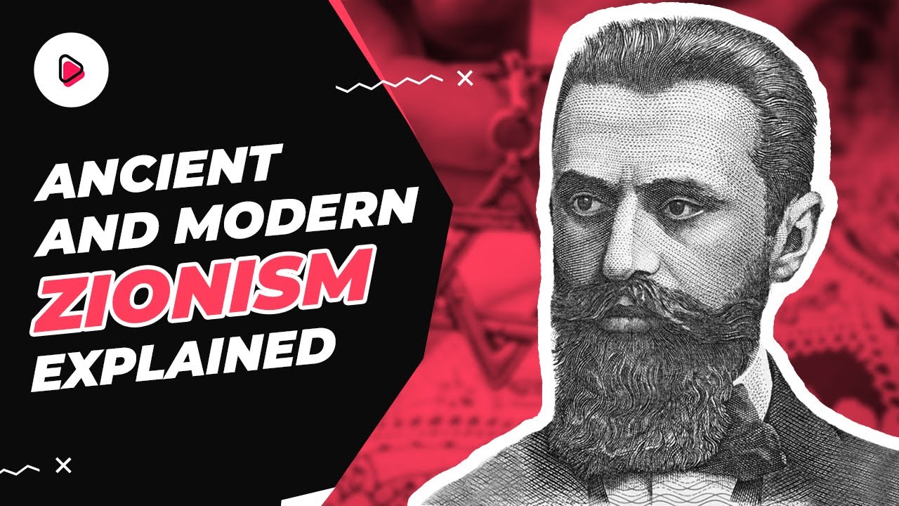 Decoding Ancient and Modern Zionism | Zionism Explained