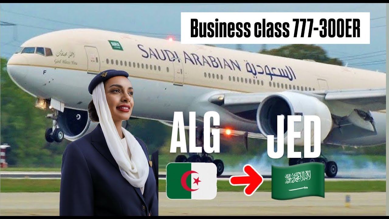 🇸🇦 SAUDIA Boing 777-300ER  ( Algiers 🇩🇿 - Jeddah 🇸🇦 ) Business Class Review
