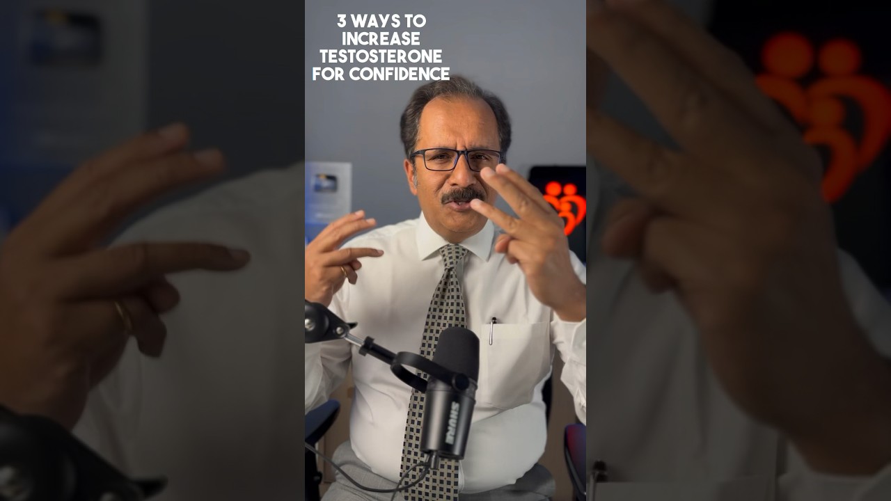 3 Ways to Increase Testosterone for Confidence#drsuniljindal