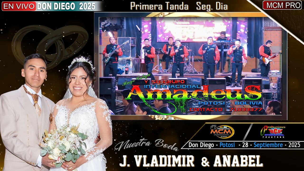 AMADEUS EN VIVO - DON DIEGO 2025 (Seg. DIA 1) - BODA DE JOSE VLADIMIR Y ANABEL [MCM Producciones]