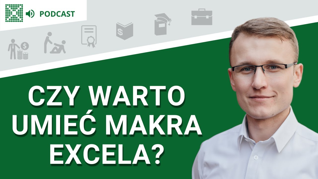Makra i VBA czy warto się tego uczyć? - Podcast: #139