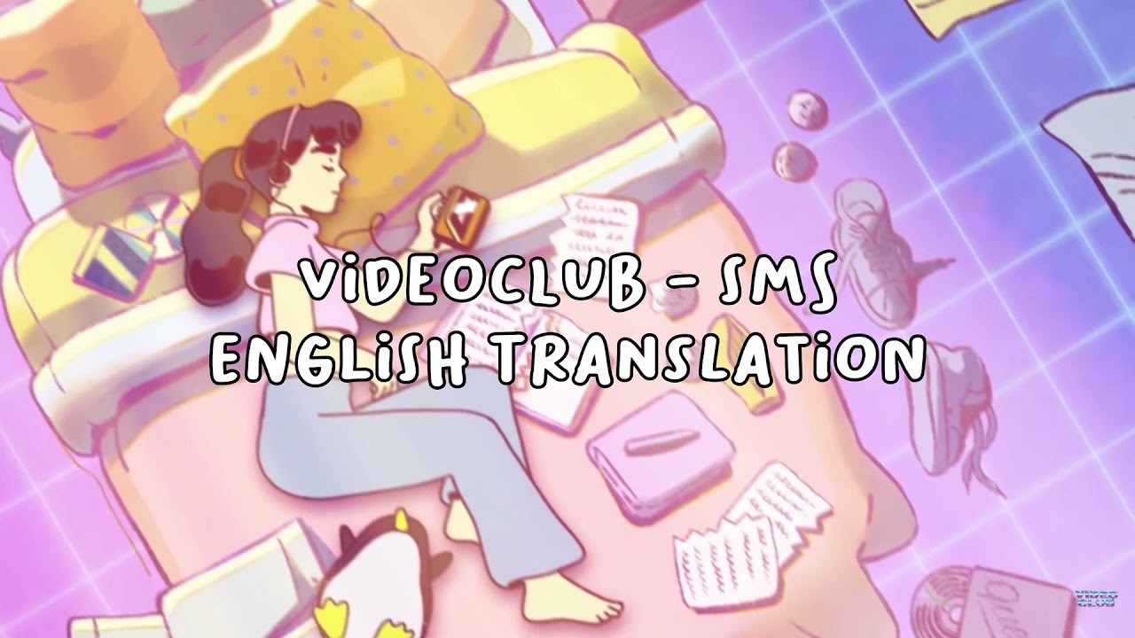VIDEOCLUB - SMS [ English Lyrics ]
