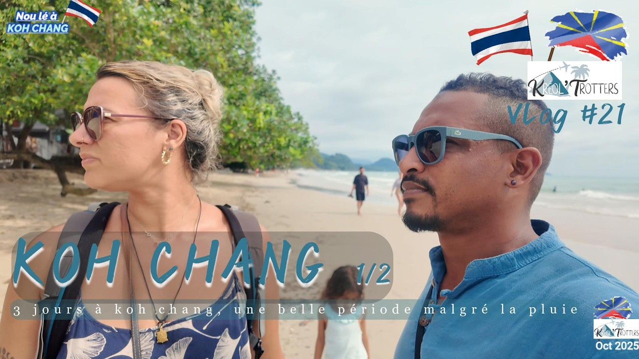 On arrive à KOH CHANG - On découvre enfin la 3e plus grande île de Thaïlande | RUN - TH Vlog#21