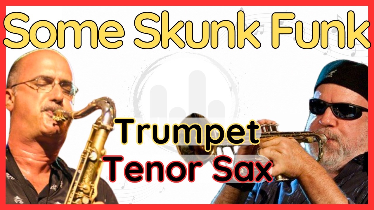 Some Skunk Funk (Michael & Randy Brecker) Tenor Sax Transcription