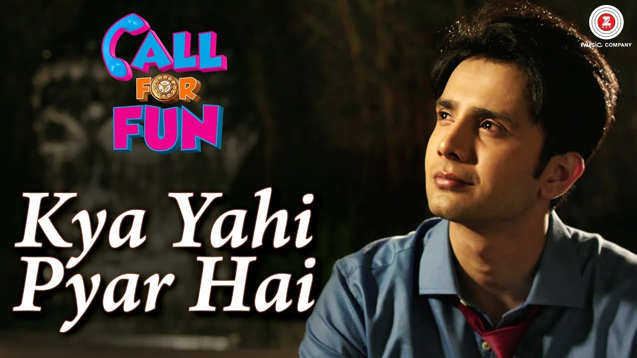 Kya Yahi Pyar Hai | Call For Fun | Zaan Khan & Shubhangi Mehrotra | Amitabh Narayan | Lalit Pandit