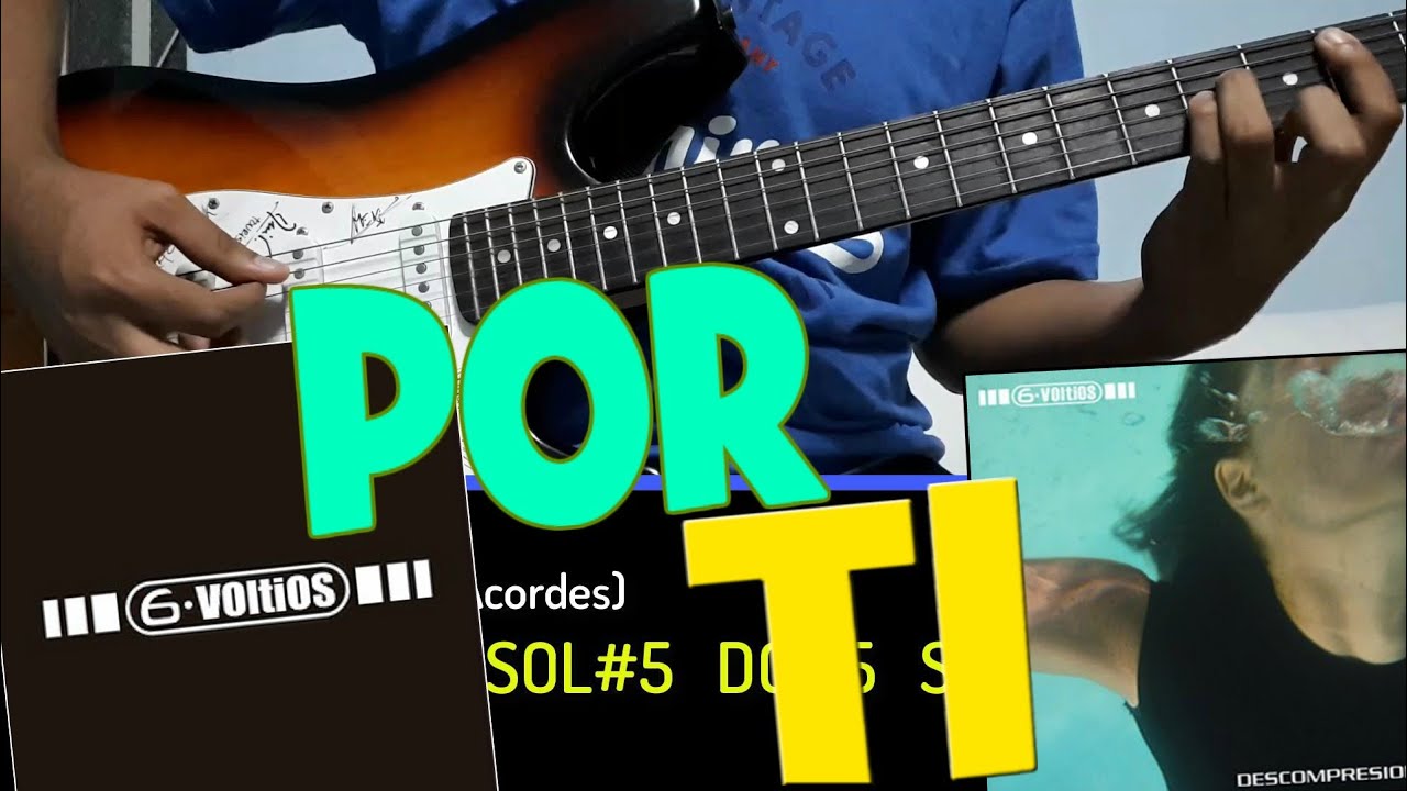 POR TI - 6 Voltios (Tabs + Letras + Acordes) - Tutorial
