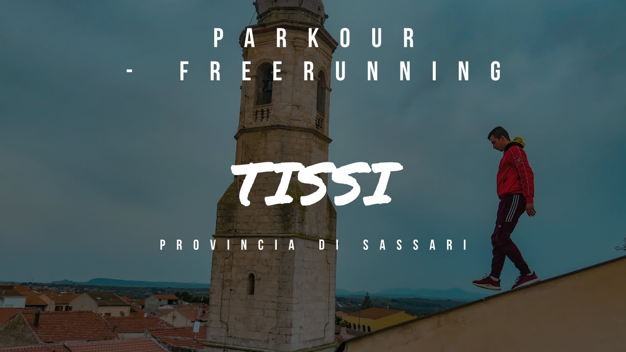 PARKOUR AND FREERUNNING TRIP TO TISSI (SS) 2019