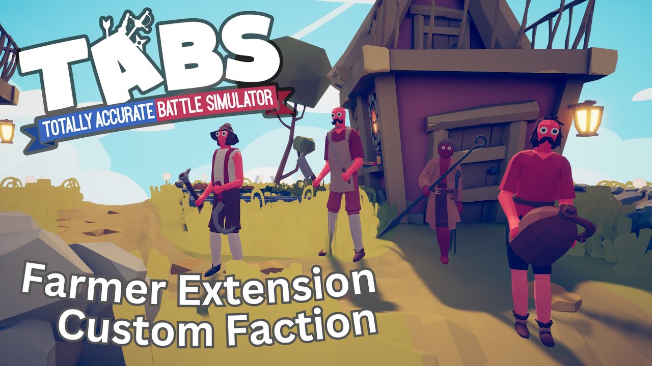 TABS - Farmer Extras - Custom Faction Showcase