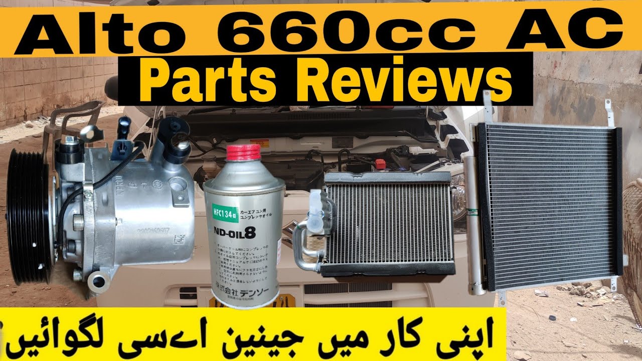 Suzuki Alto Original AC Parts Reviews|Alto 660cc AC Reviews|Suzuki Alto Vx AC Installation