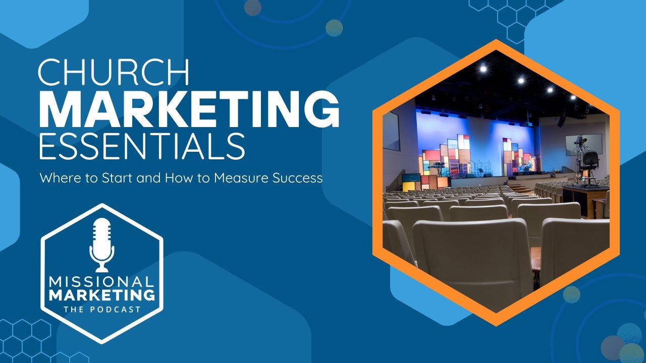 Church Marketing Essentials: Where to Start and How to Measure Success | Jason and Bart