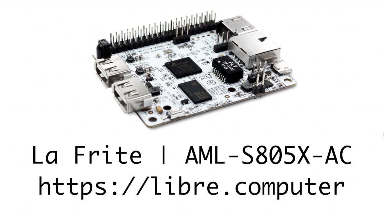La Frite | Pledge Unboxing | Libre Computer