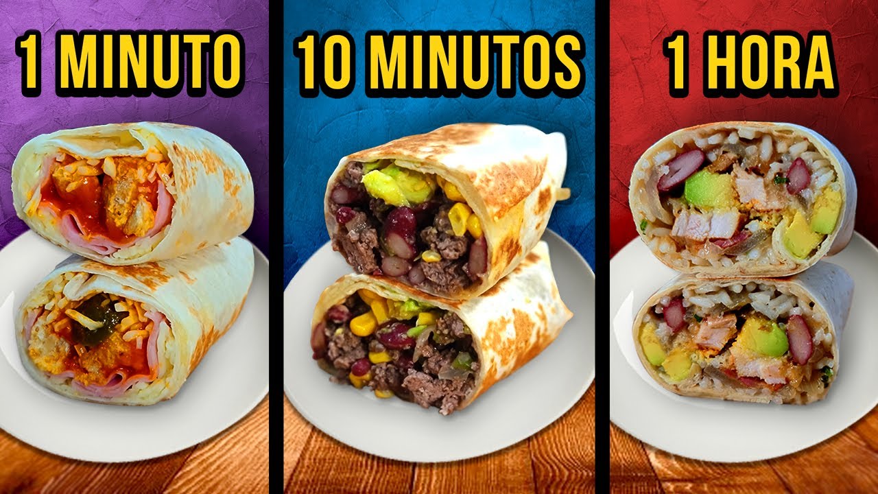 1 Min vs. 10 Min vs. 1 Hora Burritos ¿Cuál eliges tu? 🌯