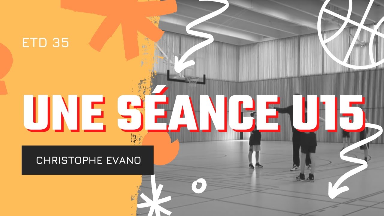 Une séance en U15 // Christophe EVANO