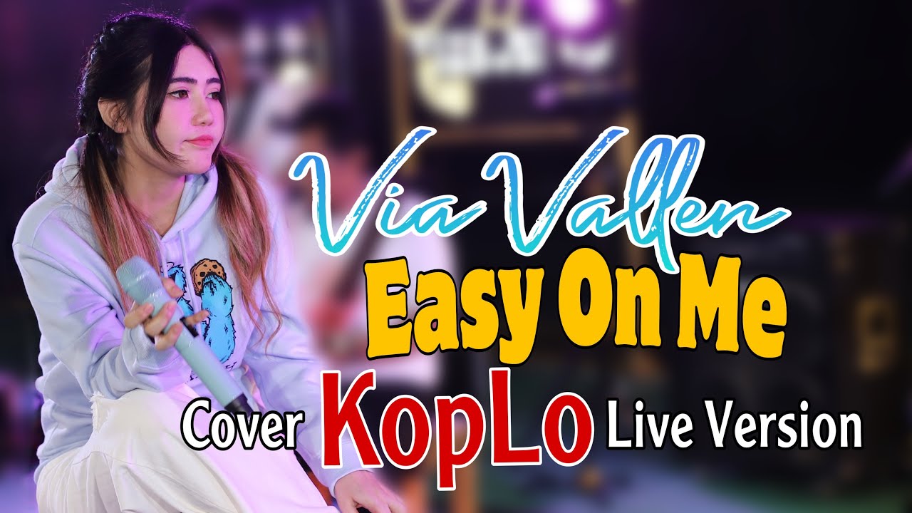 Via Vallen - Easy On Me by Adele I Cover Koplo Live Version