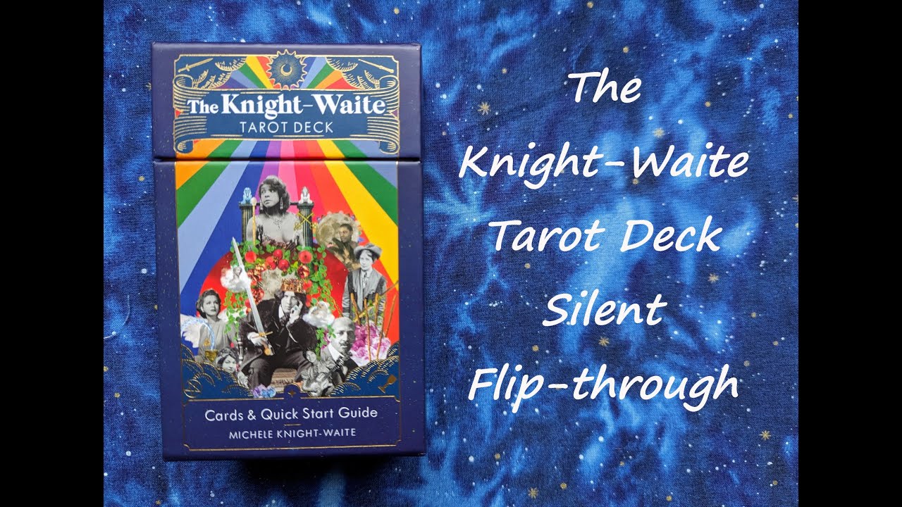 The Knight-Waite Tarot Deck - Silent Flip-through