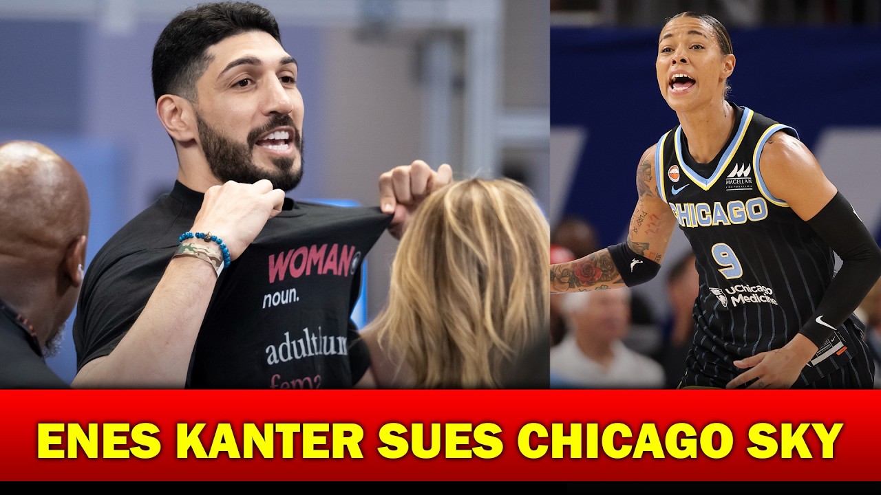 Энес Кантер подает в суд из-за отстранения от матча Chicago Sky | TMZ Sports