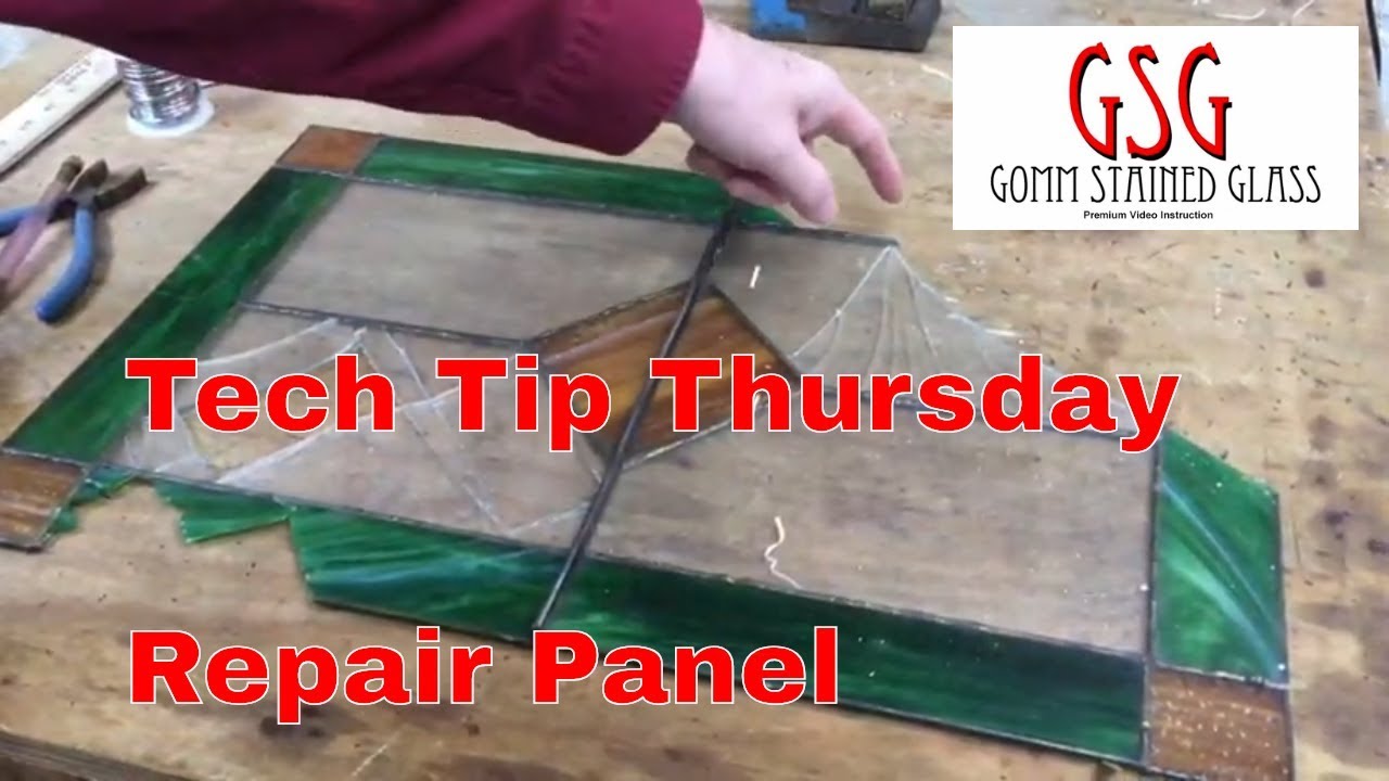 Stained Glass Panel Repair Tech Tip Thursday V197