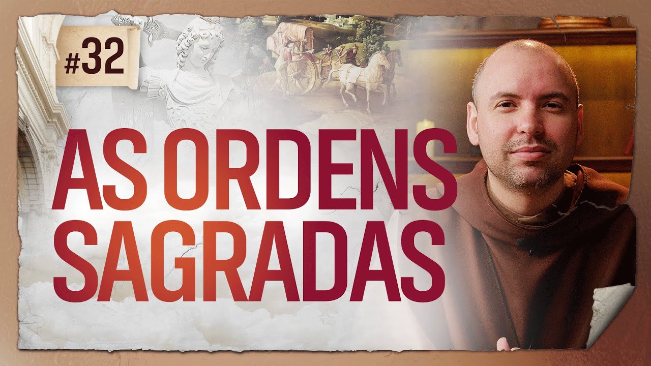 As Ordens Sagradas | Pregação | 40 Dias com São Miguel Arcanjo 2025 | #32