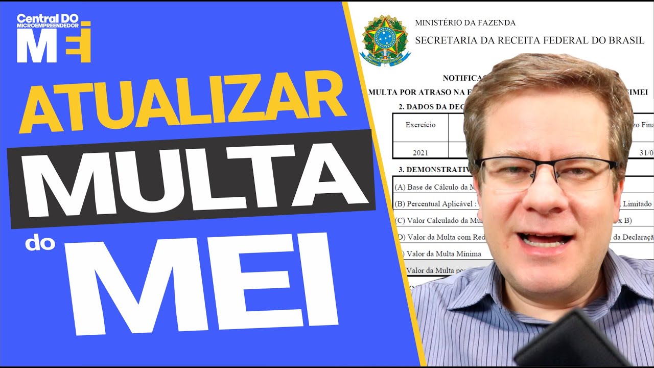 COMO ATUALIZAR A MULTA DO MEI? APRENDA A CALCULAR MULTA E JUROS