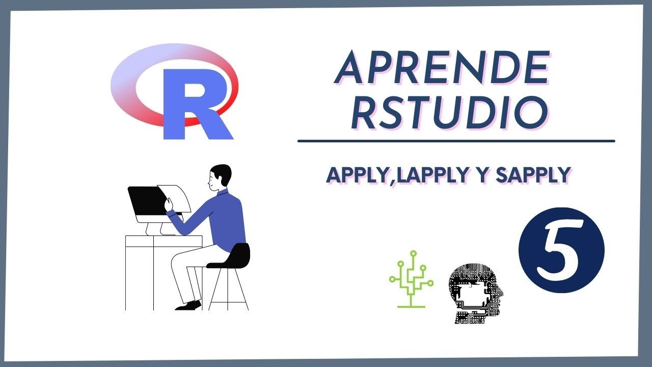 Aprende a programar en R desde 0 | Cómo usar Apply, Sapply y Lapply | Clase 5