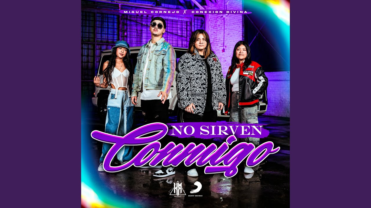 No Sirven Conmigo