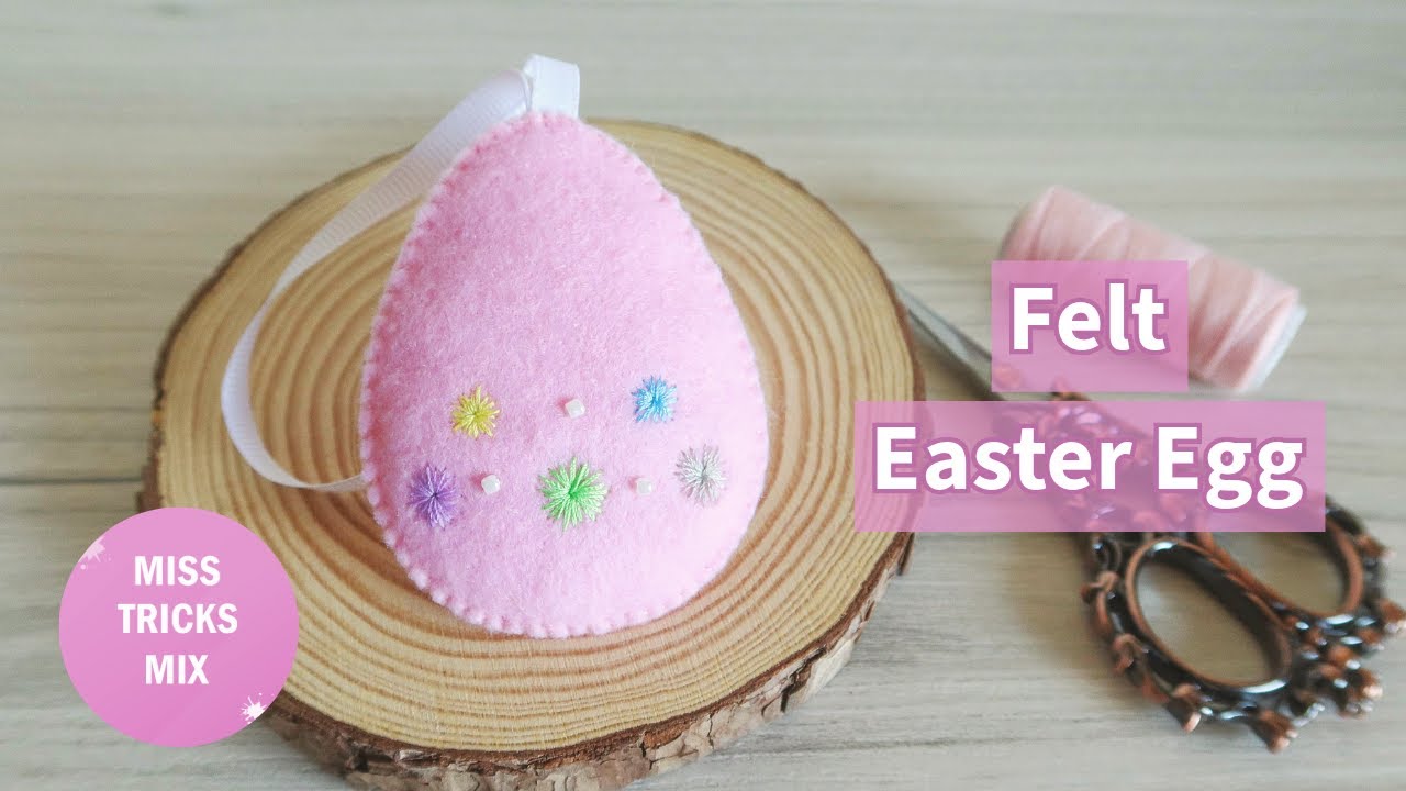 DIY: Felt Easter Egg Ornament | Felt Craft | Easter Craft | Sewing Craft.