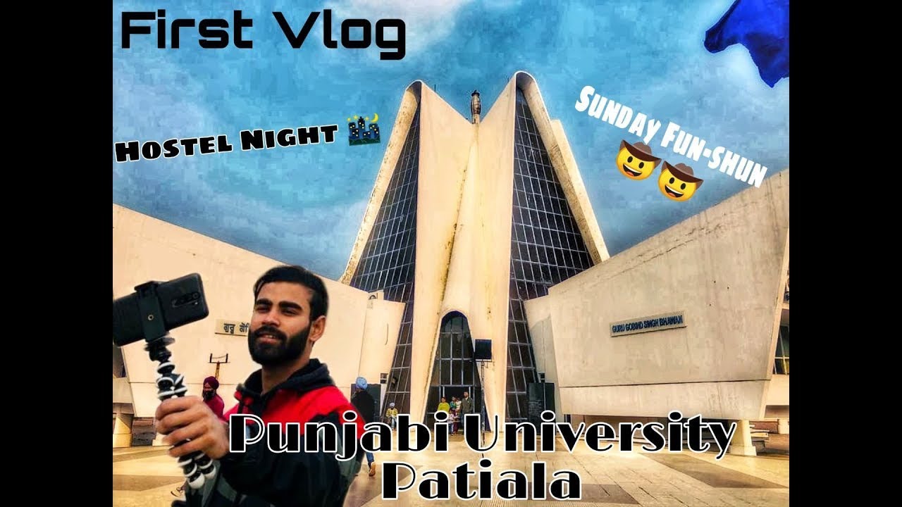 Punjabi University Patiala |First Vlog| Sahil Kumar| Sahil kumar Vlogs|