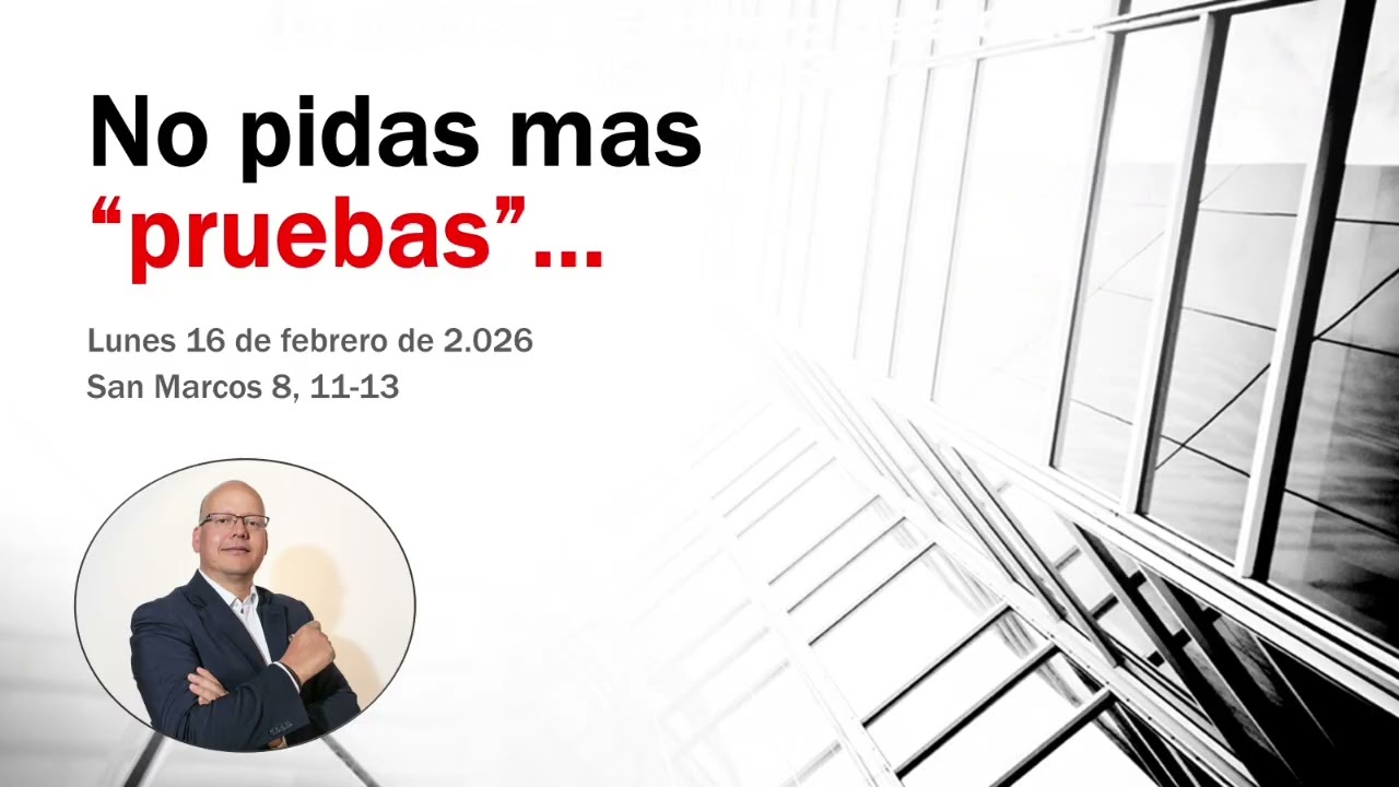 No pidas más pruebas: Fe Madura, Liderazgo y Confianza en Dios | Marcos 8,11-13