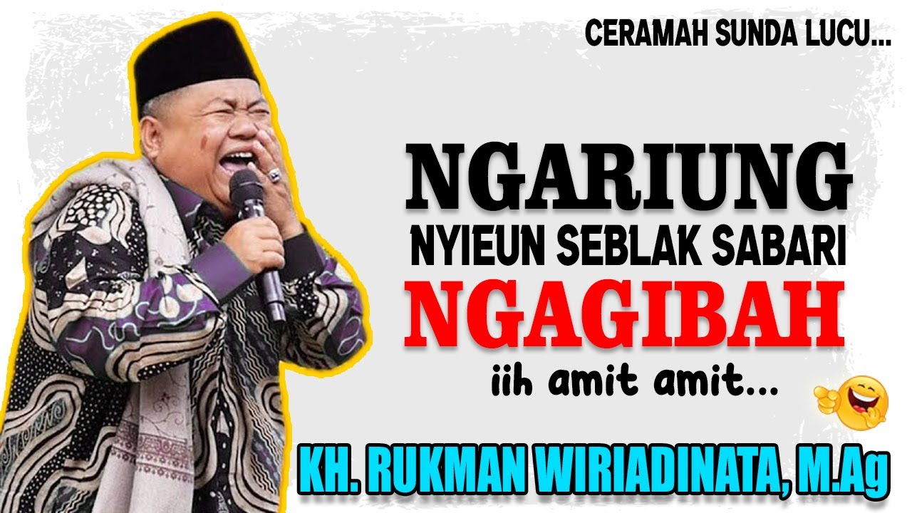 Baiti Jannati imah teh !! || Ceramah KH. Rukman Wiriadinata