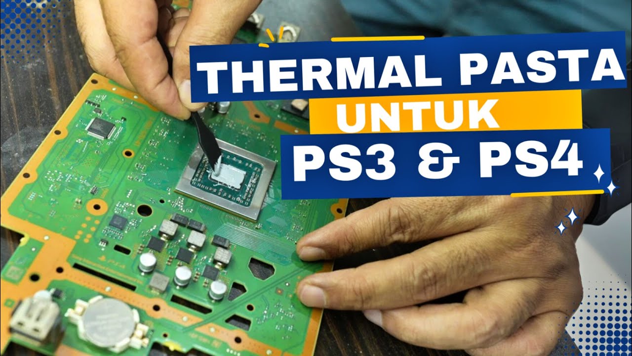 THERMAL PASTA TERBAIK UNTUK PS3 dan PS4