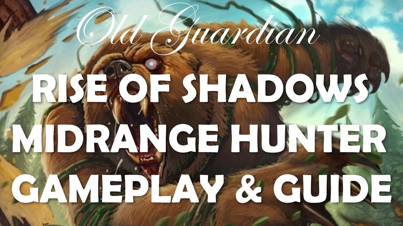Midrange Hunter deck guide and gameplay (Hearthstone Rise of Shadows)