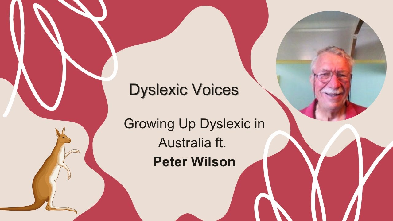 Dyslexic Voices: Growing up 