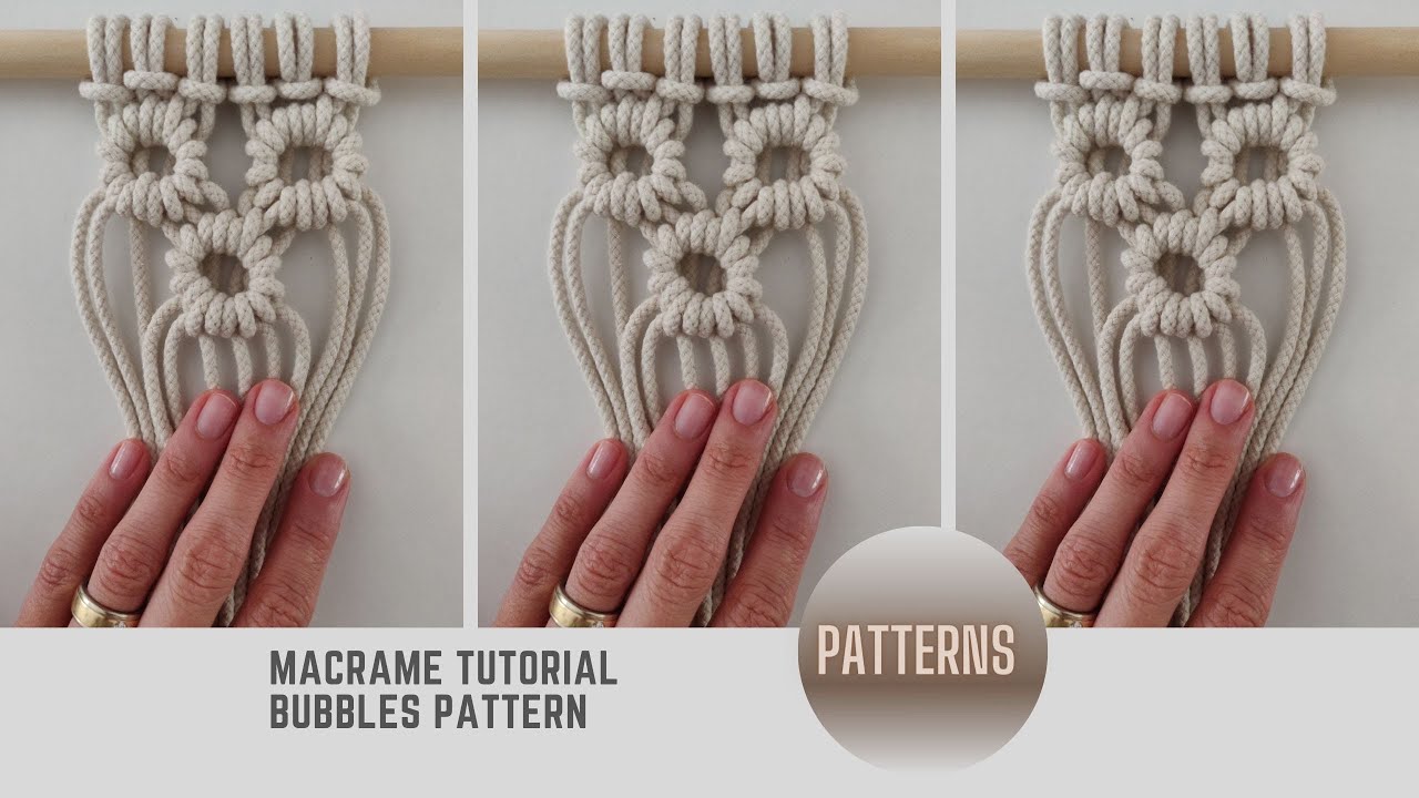 Macrame Tutorial - BUBBLES design - Wall Hangings, Keychains and more!