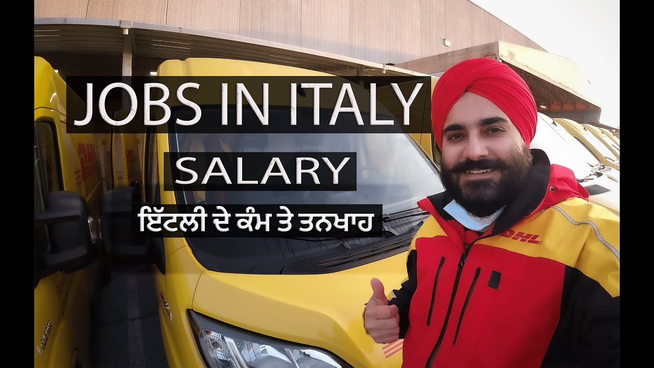 JOBS IN ITALY & SALARY (ਤਨਖਾਹ? )