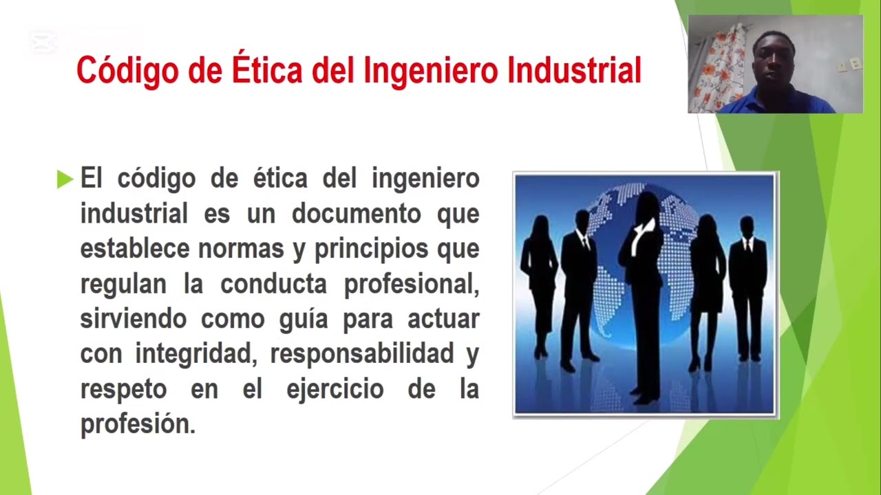 Ética del ingeniero industrial 