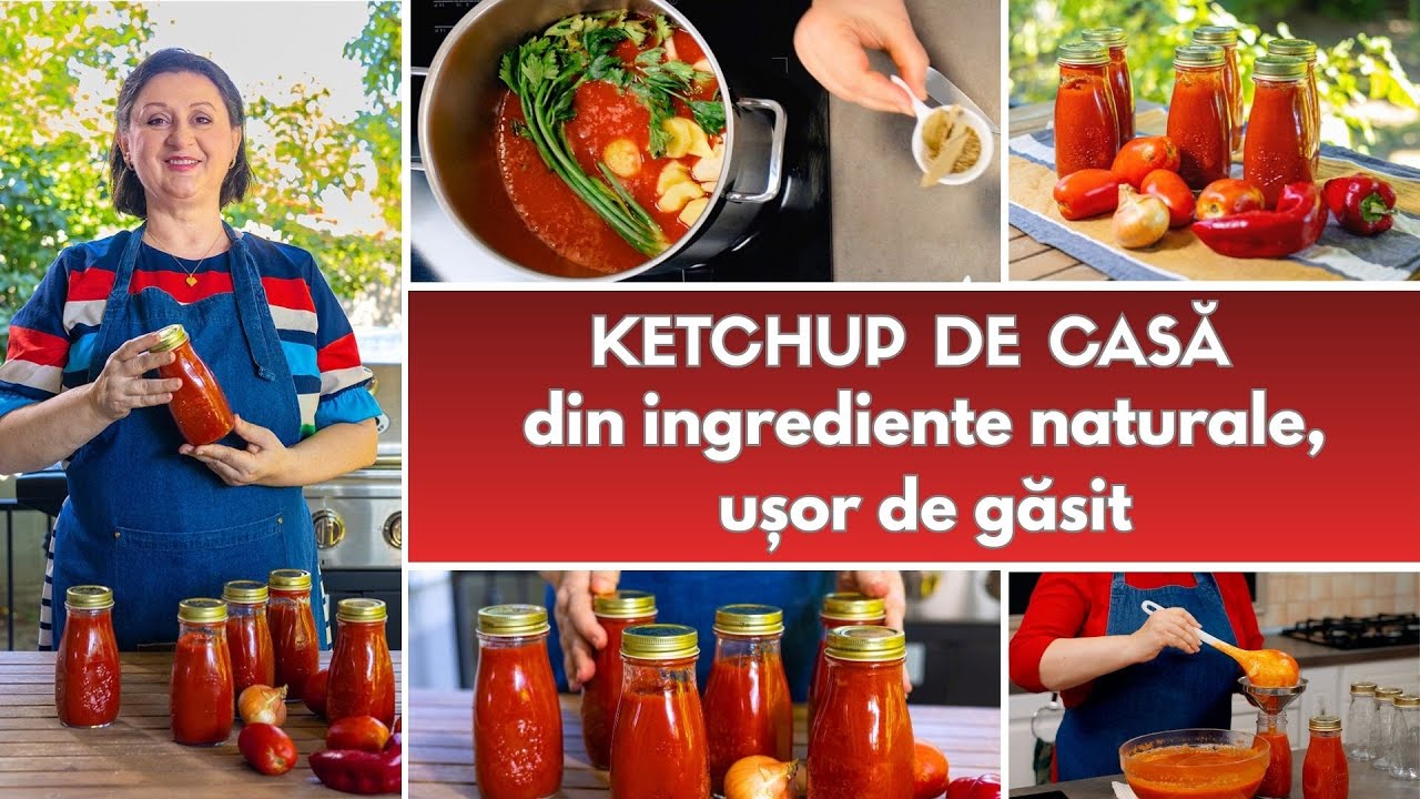 Ketchup de casă - rețetă simplă și gustoasă - Laura Laurențiu